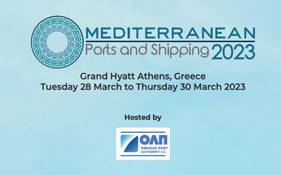 Evento “Mediterranean Ports and Shipping” | 28 -30 Marzo 2023, Atene